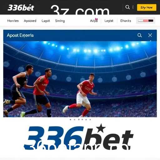 Apostas Esportivas: A Dinâmica e Emoção da Categoria Mais Popular da 336bet
